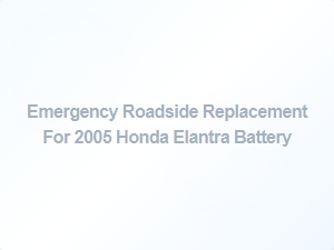 Quick Battery Replacement for 2005 Honda Elantra on the Road